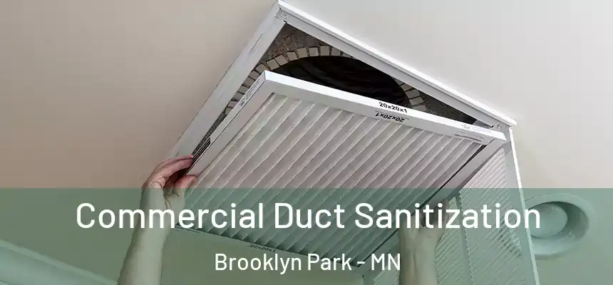  Commercial Duct Sanitization Brooklyn Park - MN